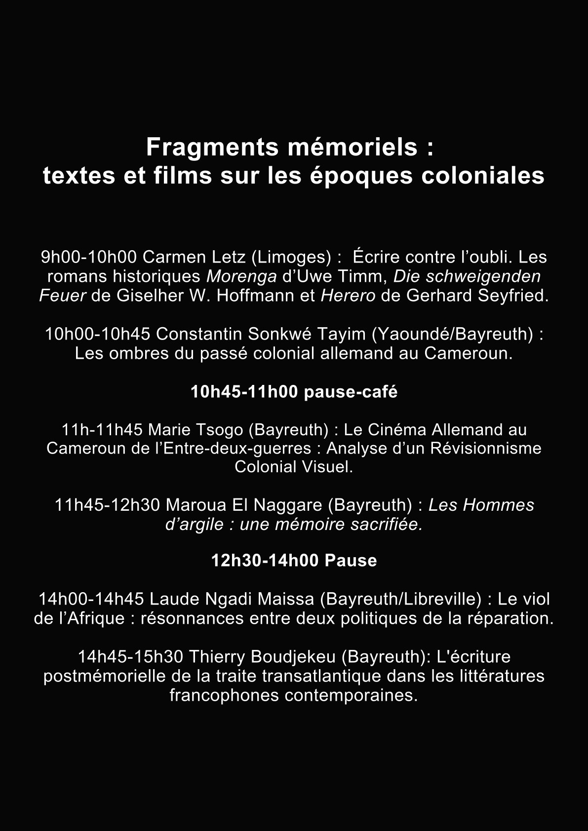 Vortragsreihe "Memorial Fragments: Texts and Films on Colonial Times“", 12.07.2024, 9-16h, NWII MuVI